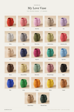 My Love Vase — The Colour Range · 27 Shades